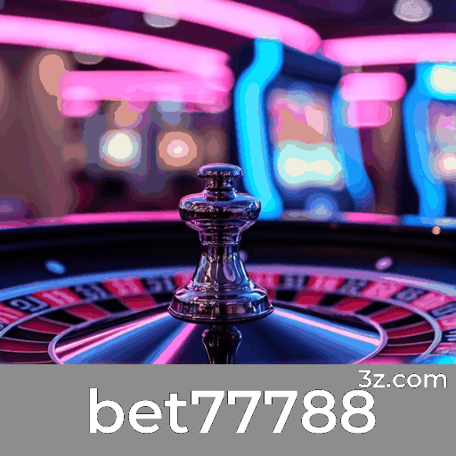 bet77788: Aposta Móvel Simplificada e Completa